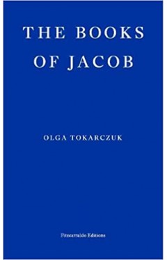 The Books of Jacob: Olga Tokarczuk